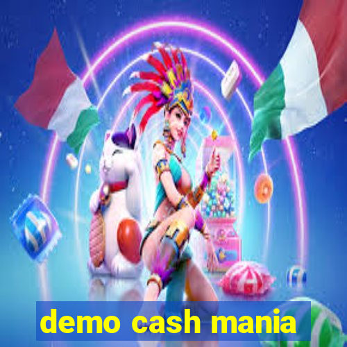 demo cash mania